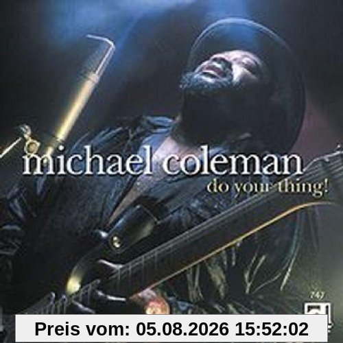 Michael Coleman Do Your Thing!