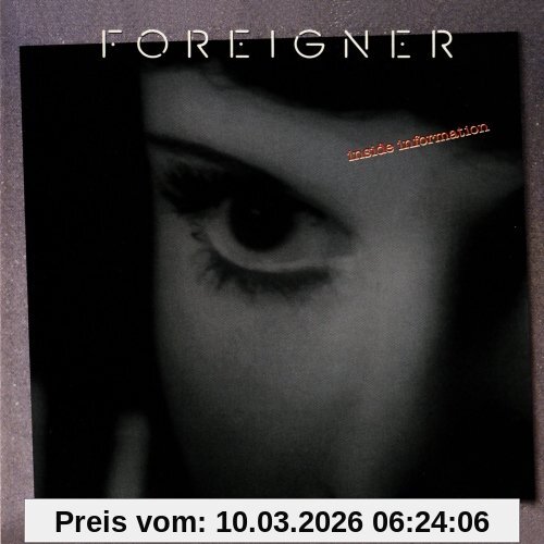 Foreigner Inside Information