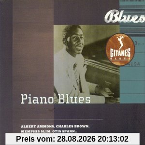Piano Blues:Albert Ammons;Charles Brown;Memphis Slim;Otis Spann...