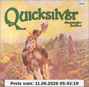 Quicksilver Messenger Service Happy Trails