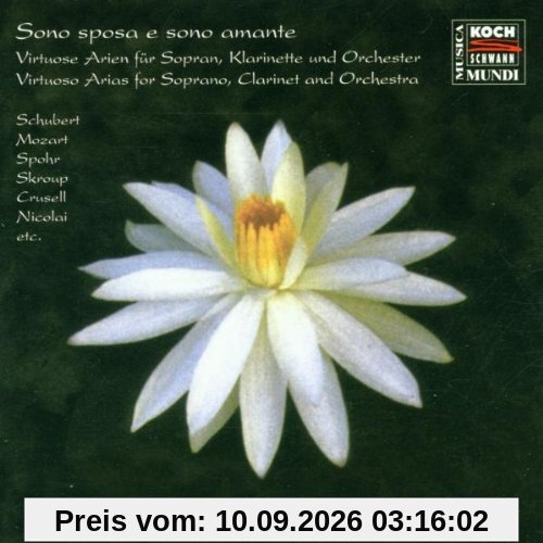 Sona sposa e sono amante (Virtuose Arien für Sopran, Klarinette und Orchester)