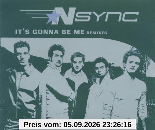 It'S Gonna Be Me Remixes