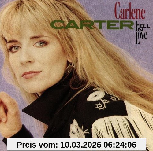 Carlene Carter I Fell In Love