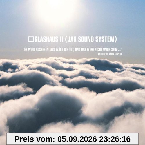 Glashaus 2 (Jah Sound System)