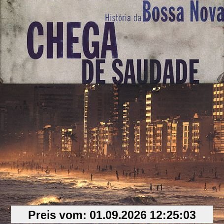 Chega de Saudade.Hist.Bossa Nova