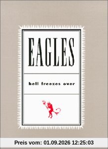 Eagles : Hell Freezes Over