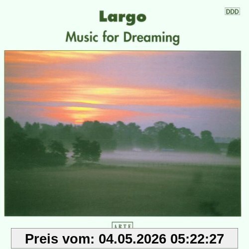 Largo (Music For Dreaming)