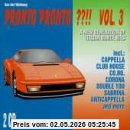 Pronto Pronto ??!! Vol.3