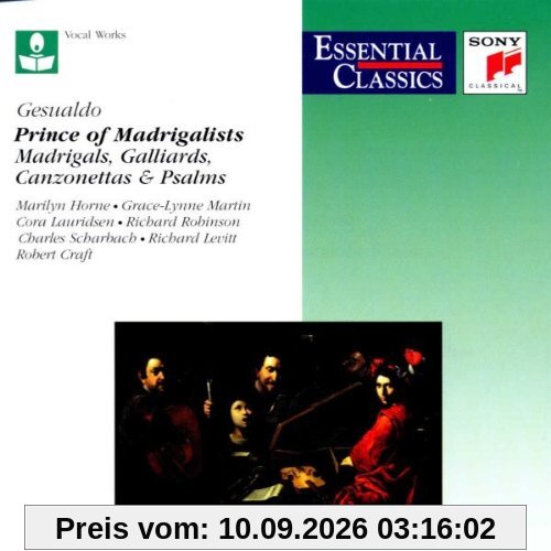 Essential Classics - Gesualdo (Madrigale, Galliarde, Canzonetten und Psalmen)