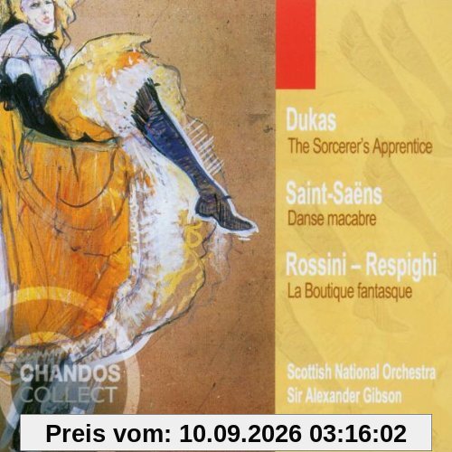 Dukas: The Sorcerer's Apprentice / Saint-Saens: Danse macabre / Rossini-Respighi: La Boutique Fantasque