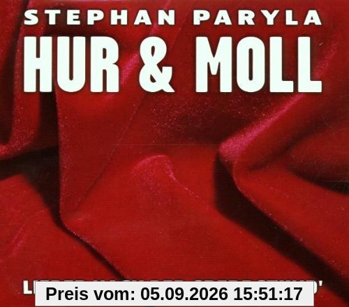 Hur & Moll - Lieder nach der Sperrstund'