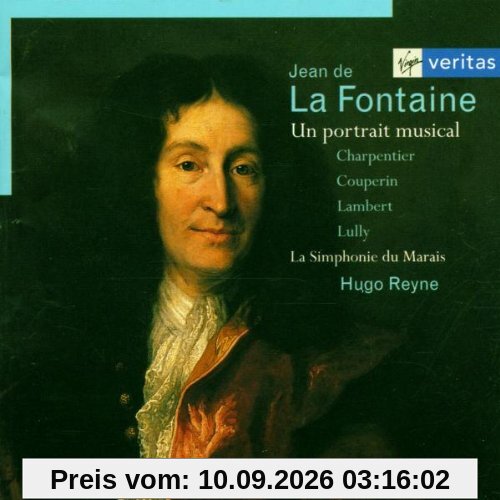 Un portrait musical (Briefe, Fabeln, Texte über Musik und Opernlibretti von La Fontaine)