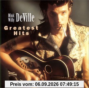 Mink Deville Greatest Hits