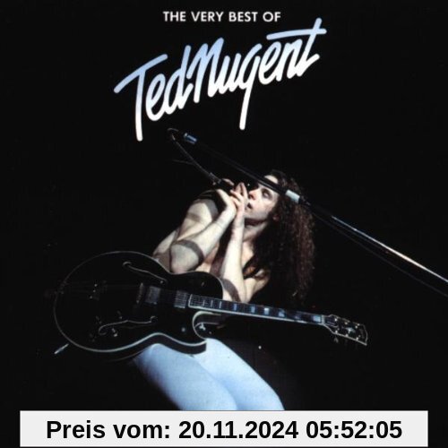 Best of Ted Nugent,the Very