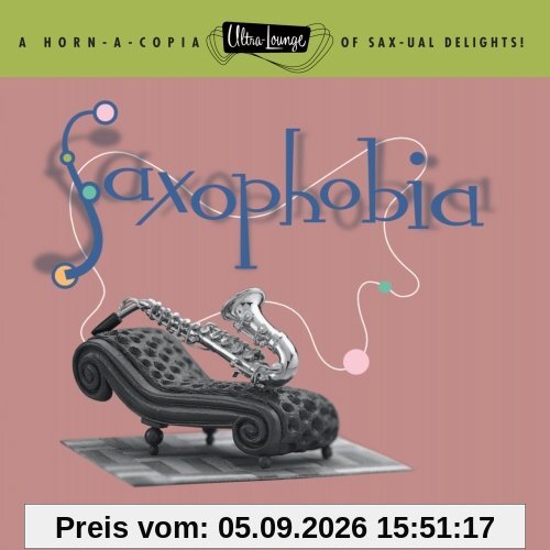 Ultra-Lounge - Vol. 12 (Saxophobia)