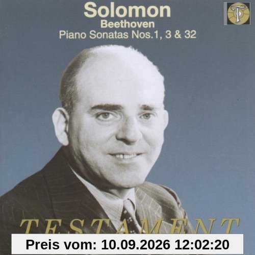 Solomon spielt Beethoven (Sonaten Nr. 1, 3, 32) (Aufnahmen 1951 / 1952)