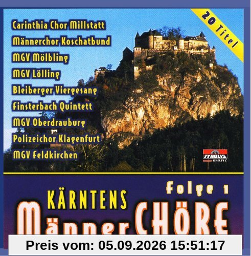 Kärntens Männerchöre Folge 1