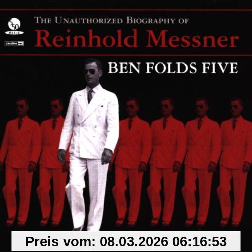 Ben Folds Five The Unauthorized Biography Of Reinhold Messner