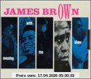 James Brown Messing With The Blues