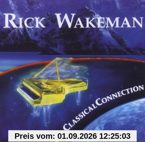 Rick Wakeman The Classical Connection