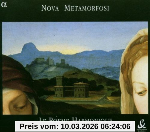 Dumestre Nova Metamorfosi - Le Poème Harmonique
