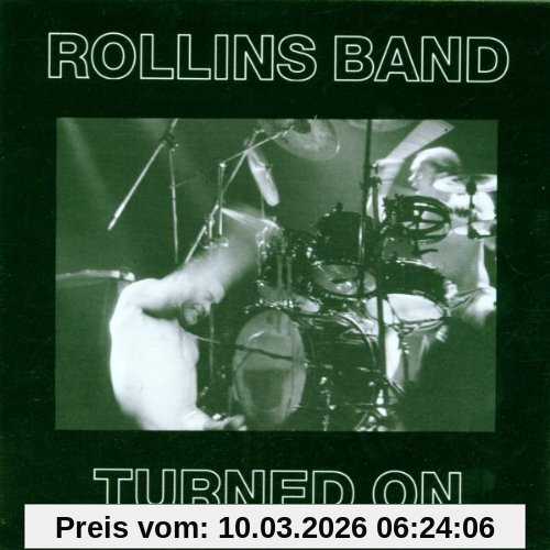 Rollins Band Turned On