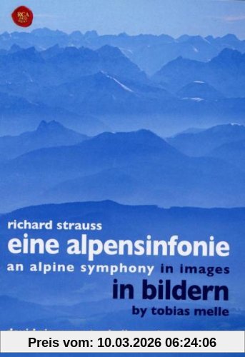 Tonhalle-Orchester Zürich Strauss, Richard - Eine Alpensinfonie In Bildern Von Tobias Melle