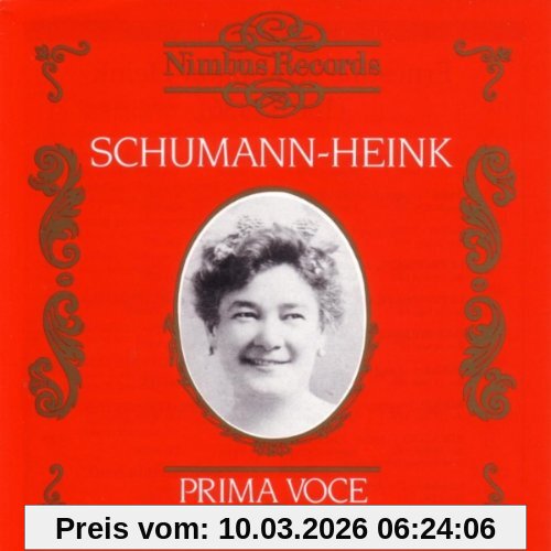 Ernestine Schumann-Heink Schumann-Heink/Prima Voce