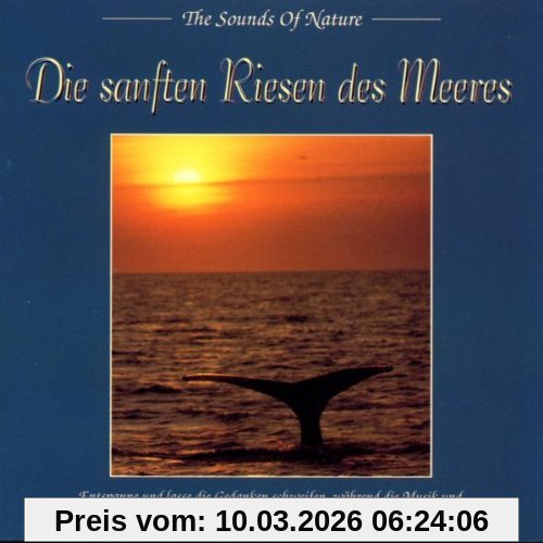 Various Gentle Giants Of The Sea - The Sound Of Nature - Musik Für Wellness / Entspannung