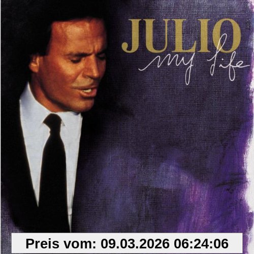 Julio Iglesias My Life, The Greatest Hits