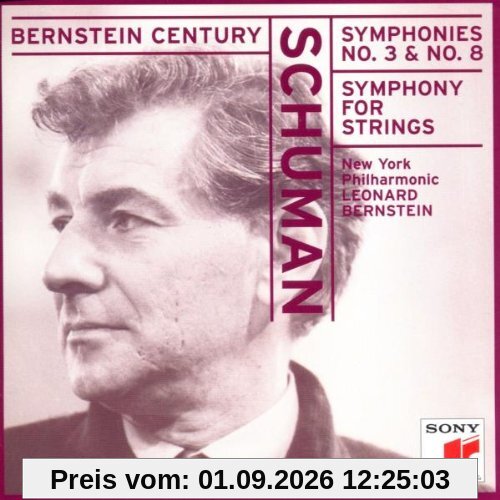 Bernstein Century (Schuman: Sinfonien)
