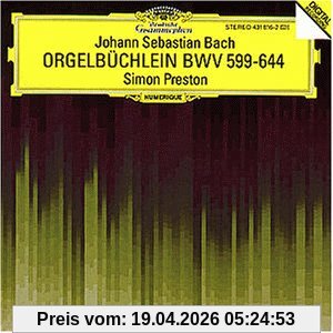 Simon Preston Orgelbüchlein Bwv 599-644