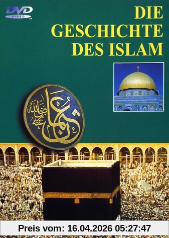 Die Geschichte des Islam