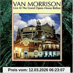 Van Morrison Live At Grand Opera House