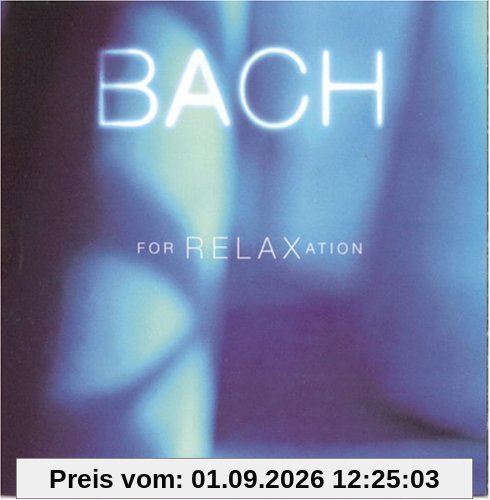Bach for Relaxation