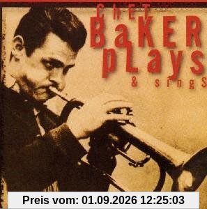 Baker,Chet Plays+Sings