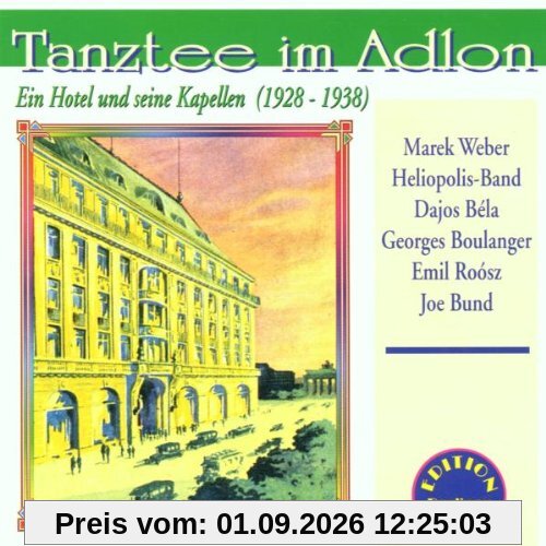 Tanztee im Adlon 1928-1938