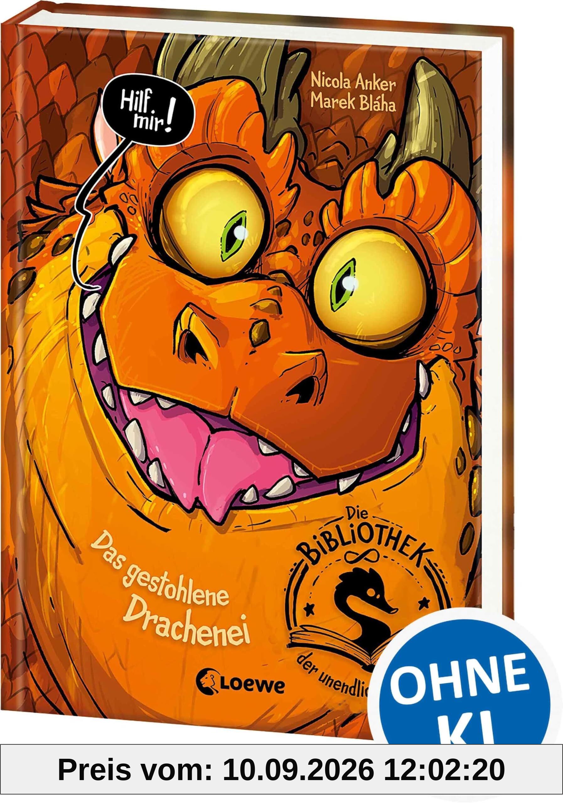 Die Bibliothek der unendlichen Abenteuer (Band 1) - Das gestohlene Drachenei: Hilf mir, das goldene Drachenei zu retten! - Interaktive Abenteuerreihe ab 8 Jahren, in der Du zum Helden wirst