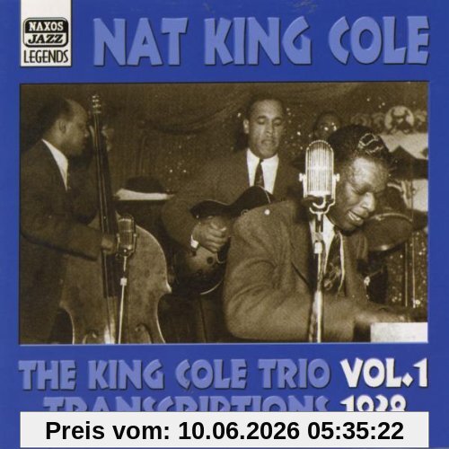Naxos Jazz Legends - Nat King Cole (the King Cole Trio Transcriptions Vol. 1: 1938)