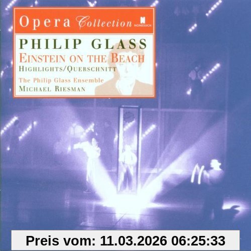 Michael Riesman Glass, Einstein On The Beach (Querschnitt)