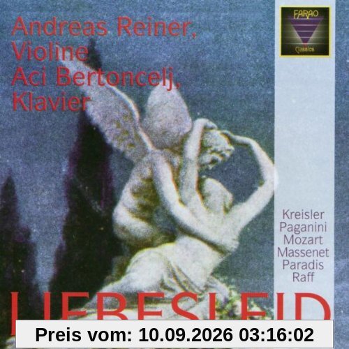 Wolfgang Amadeus Mozart, Firtz Kreisler, Nicolo Paganini u.a.: Liebesleid