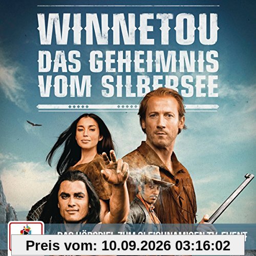 Winnetou - Das Geheimnis vom Silbersee (Das Hörspiel zum TV-Event)