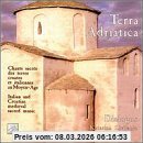 Terra Adriatica - Italian And Croatian Medieval Sacred Music