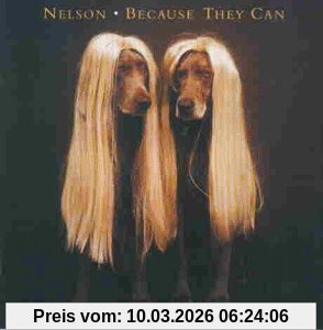Nelson Because They Can