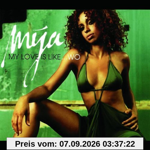 My Love Is Like...Wo