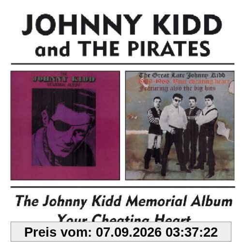 The Johnny Kidd Memorial Album/Your Cheating Heart