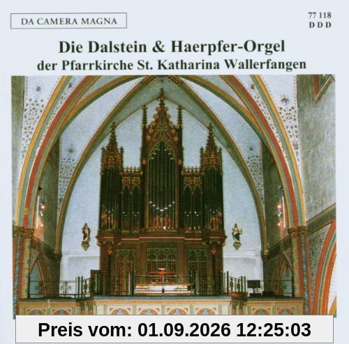 Die Dalstein & Haerpfer-Orgel