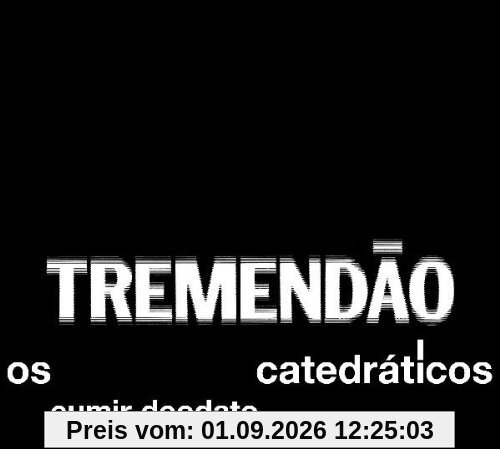 Os Catedraticos: Tremenda