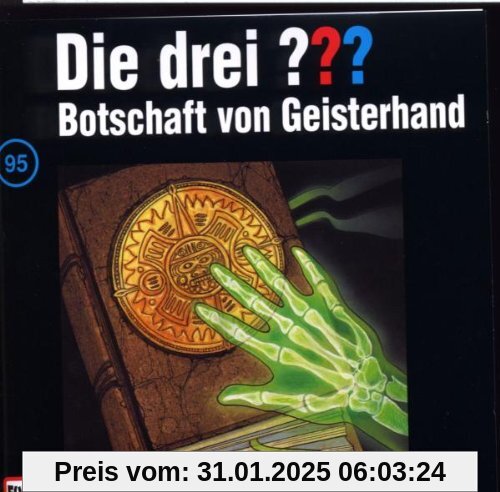 Die drei Fragezeichen - Folge 95: Botschaft von Geisterhand