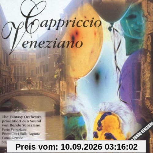 Cappriccio Veneziano - The Fantasy Orchestra präsentiert den Sound von Rondo Veneziano